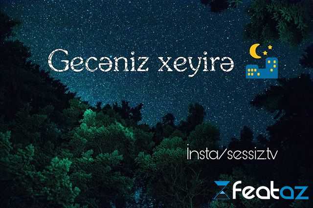 Geceniz xeyre qalsin картинки